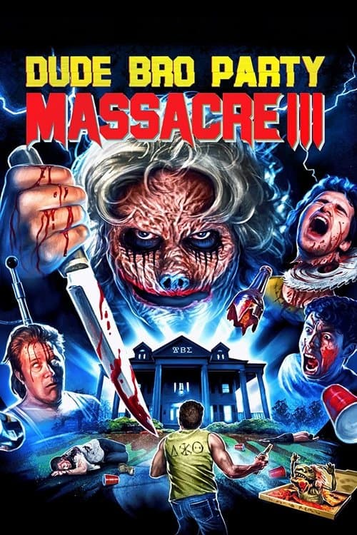 Affiche de Dude Bro Party Massacre III