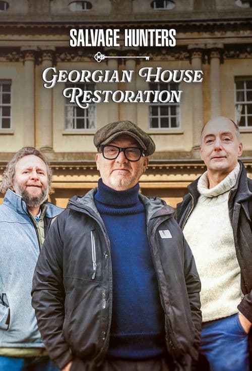 Affiche de Salvage Hunters: Georgian House Restoration