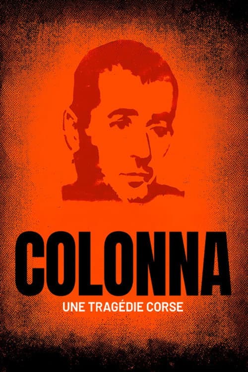 Affiche de Colonna, une tragédie corse