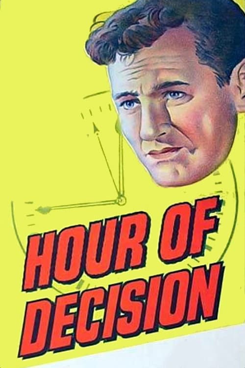 Affiche de Hour of Decision