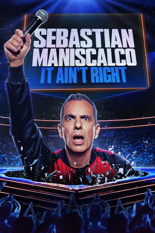 Affiche de Sebastian Maniscalco: It Ain't Right