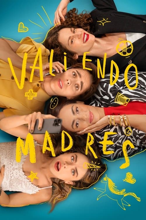 Affiche de Valiendo madres