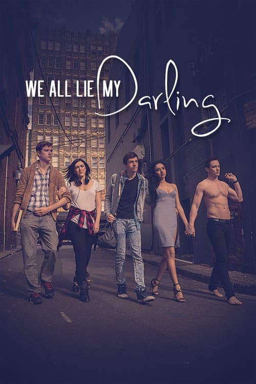 Affiche de We All Lie My Darling