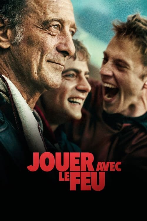 Affiche de Jouer avec le feu