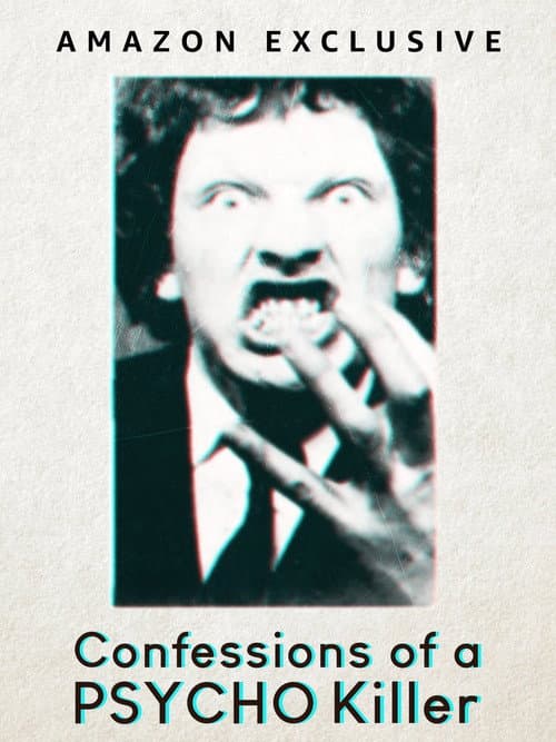 Affiche de Confessions of a Psycho Killer