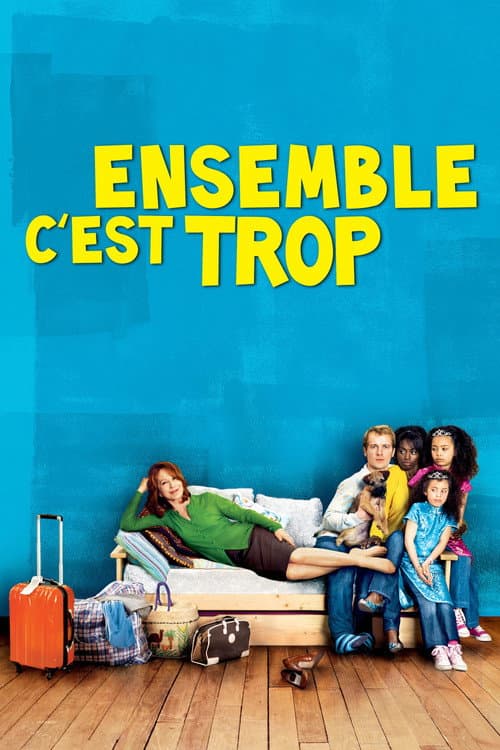 Affiche de Ensemble, c'est trop
