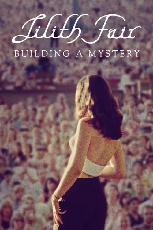 Affiche de Lilith Fair: Building a Mystery