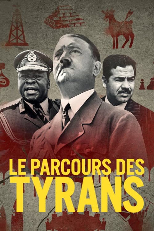 Affiche de Le Parcours des tyrans