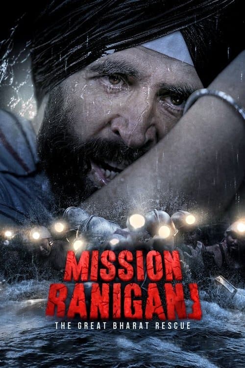 Affiche de Mission Raniganj : Le grand sauvetage
