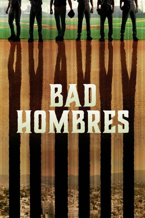 Affiche de Bad Hombres