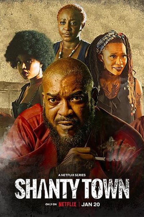 Affiche de Shanty Town