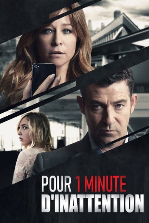 Affiche de Pour une minute d'inattention