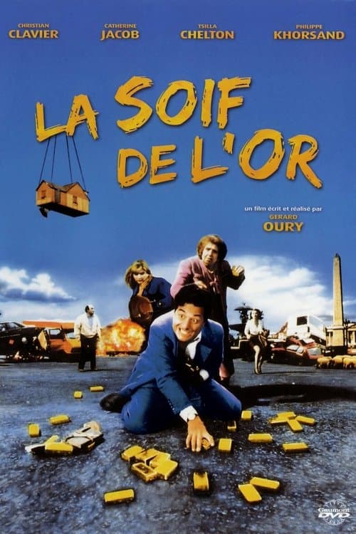 Affiche de La Soif de l'or