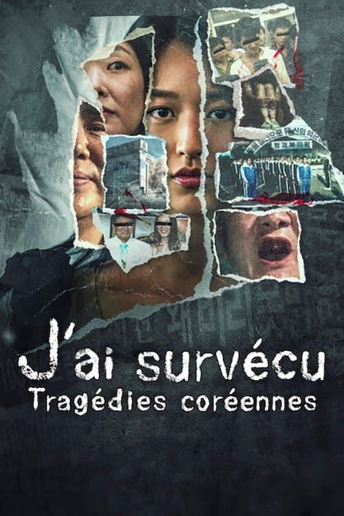 Affiche de J'ai survécu : Tragédies coréennes