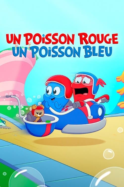 Affiche de Un poisson rouge, un poisson bleu