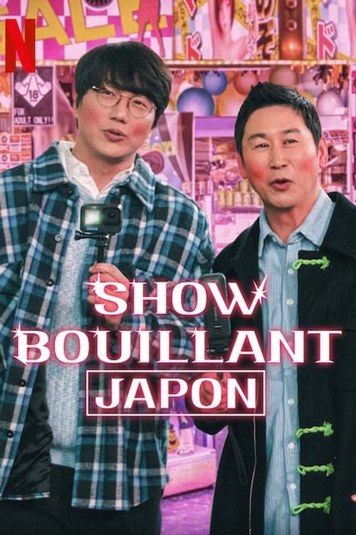 Affiche de Show Bouillant : Japon
