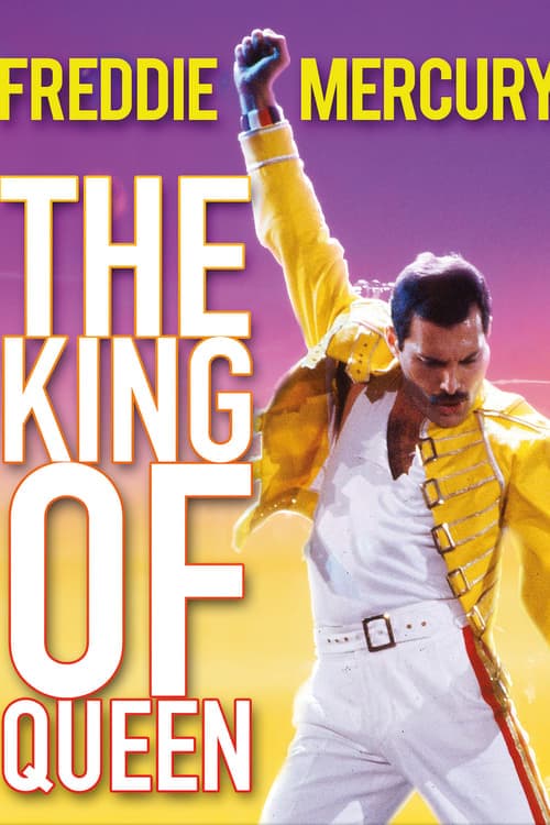 Affiche de Freddie Mercury: The King of Queen