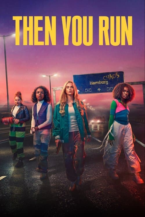 Affiche de Then You Run