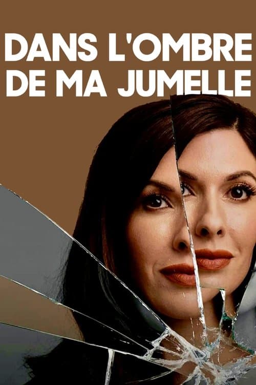Affiche de Dans l'ombre de ma jumelle