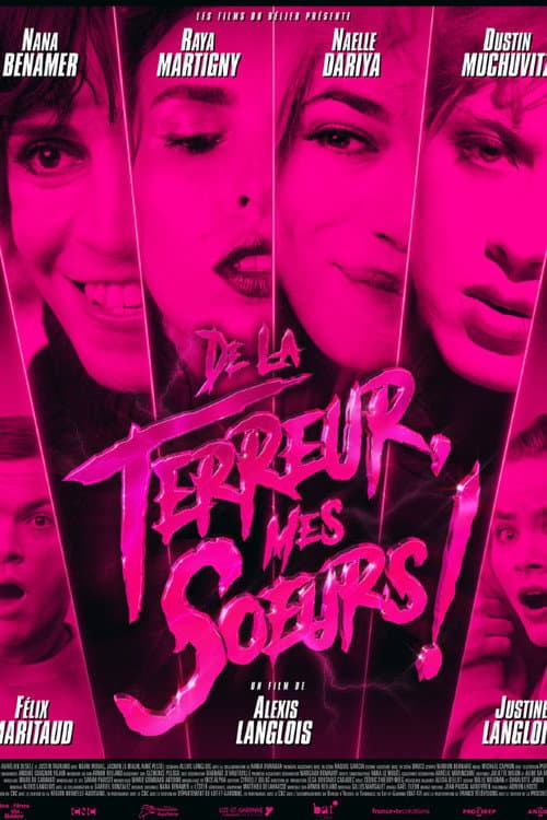 Affiche de De la terreur, mes soeurs!