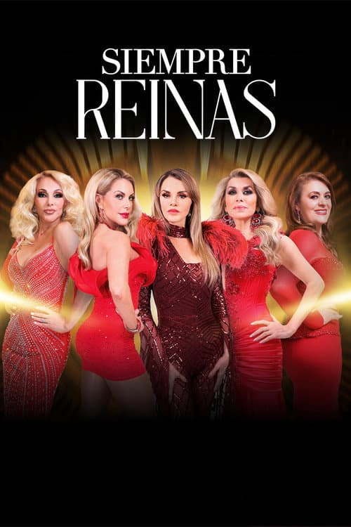 Affiche de Reines un jour, reines toujours