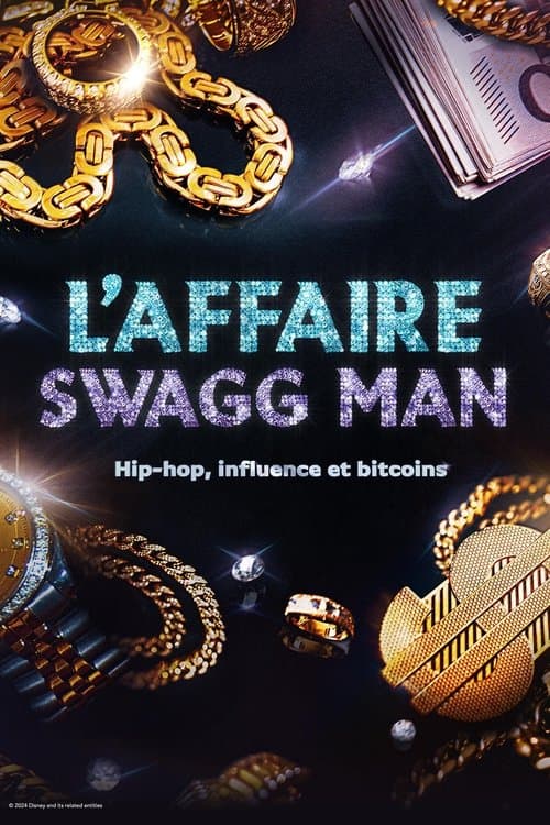 Affiche de L'affaire Swagg Man : Hip-hop, influence et bitcoin