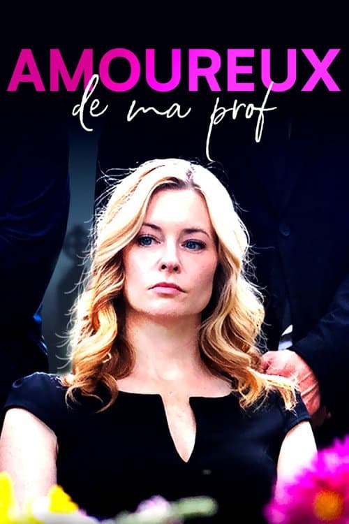 Affiche de Amoureux de ma prof