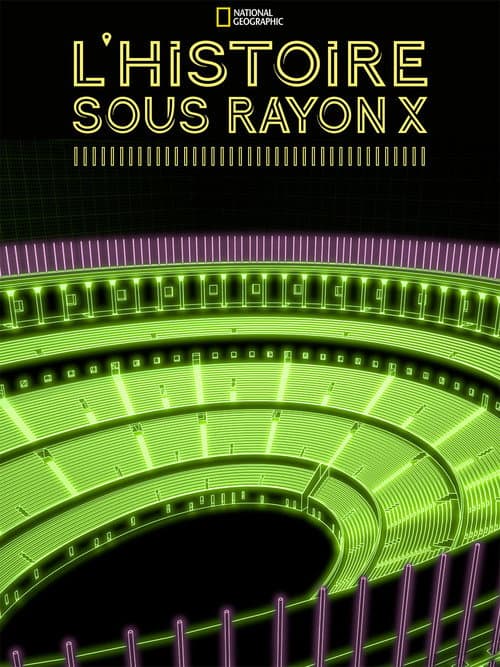 Affiche de L'Histoire sous rayon X
