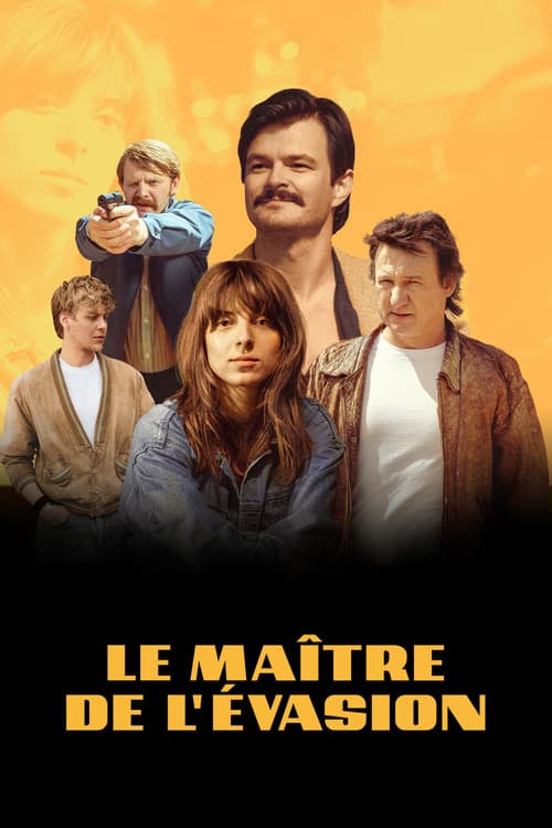 Affiche de Le Maître de l'évasion