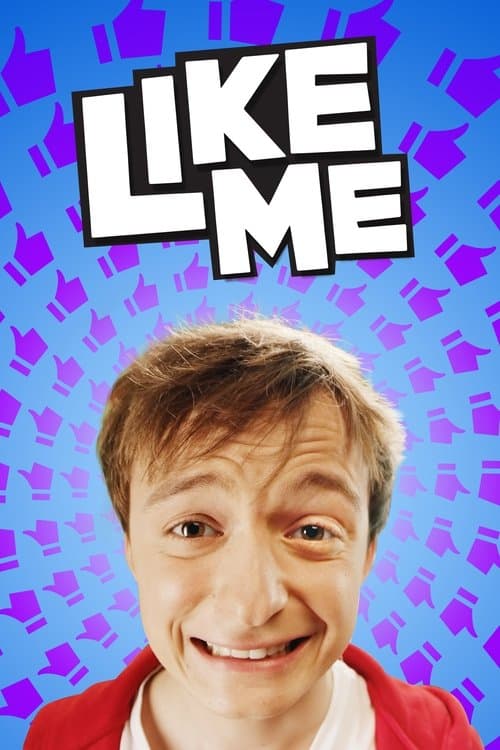Affiche de Like Me