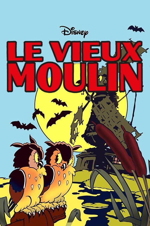 Affiche de Le vieux moulin