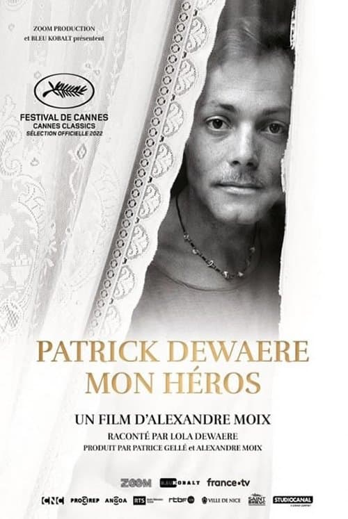 Affiche de Patrick Dewaere, mon héros