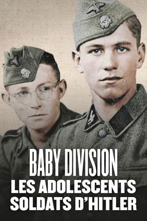 Affiche de Baby Division, les adolescents soldats d'Hitler