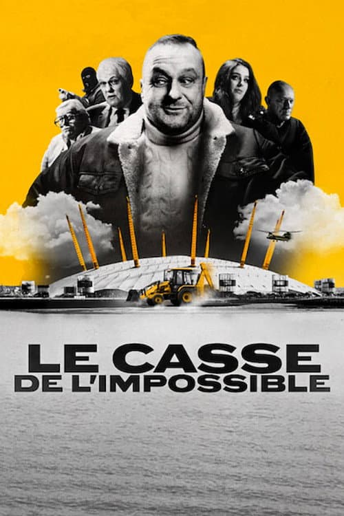 Affiche de Le Casse de l'impossible