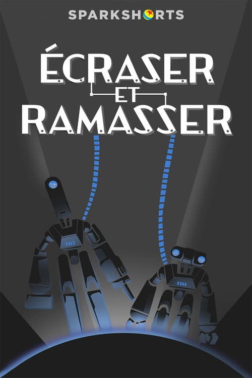 Affiche de Écraser et Ramasser