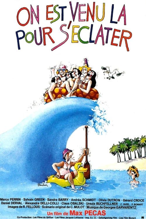 Affiche de On est venu là pour s'éclater