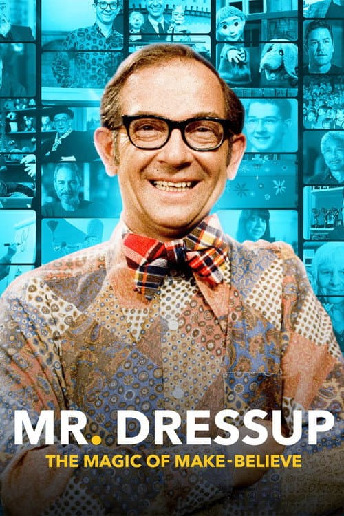 Affiche de Mr. Dressup: The Magic of Make Believe