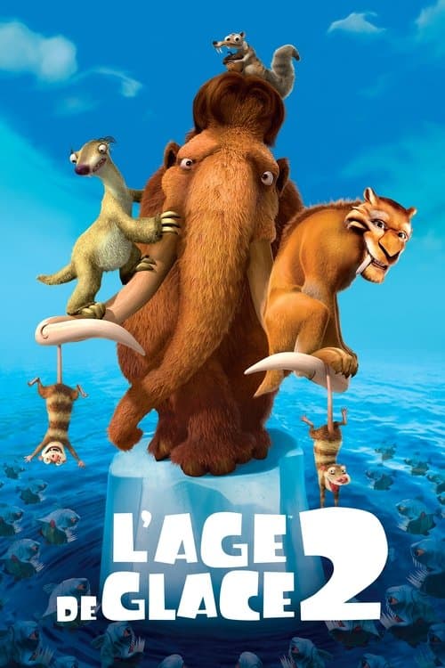 Affiche de L'Âge de glace 2
