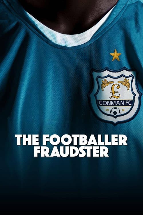 Affiche de The Football Fraudster
