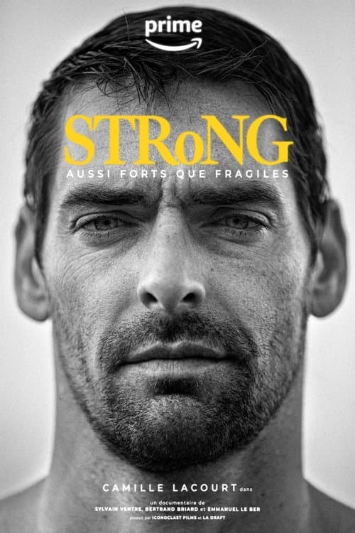 Affiche de STRoNG, aussi forts que fragiles