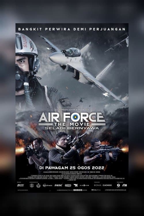 Affiche de Air Force The Movie: Selagi Bernyawa