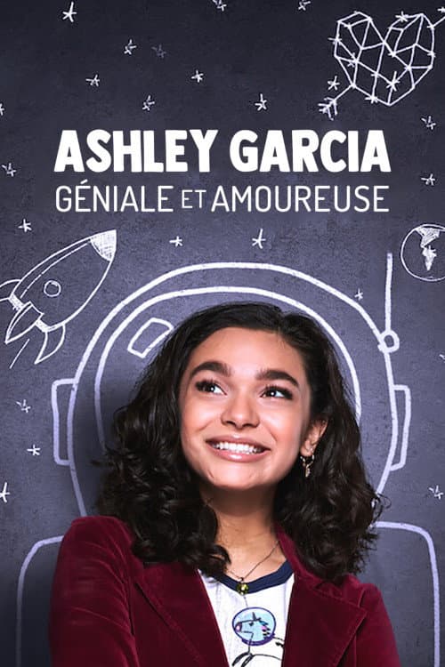 Affiche de Ashley Garcia : Géniale et amoureuse