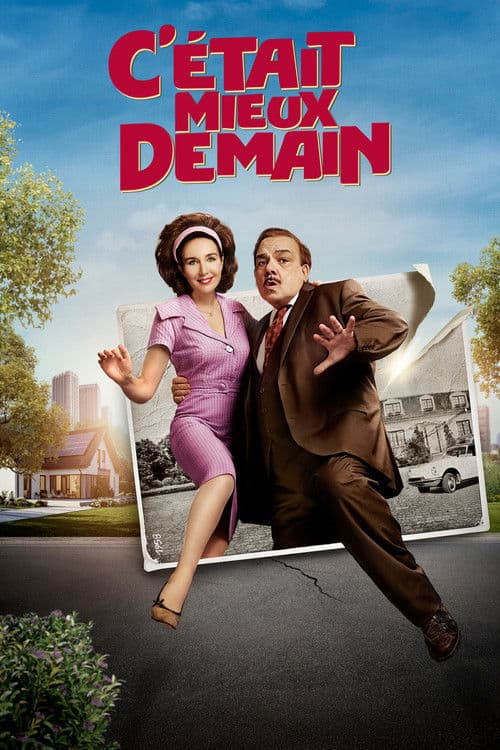 Affiche de C'était mieux demain
