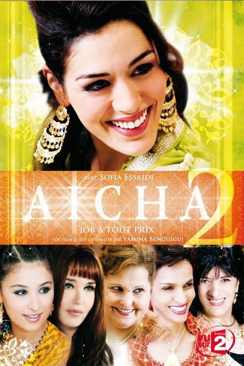Affiche de Aïcha : Job à tout prix