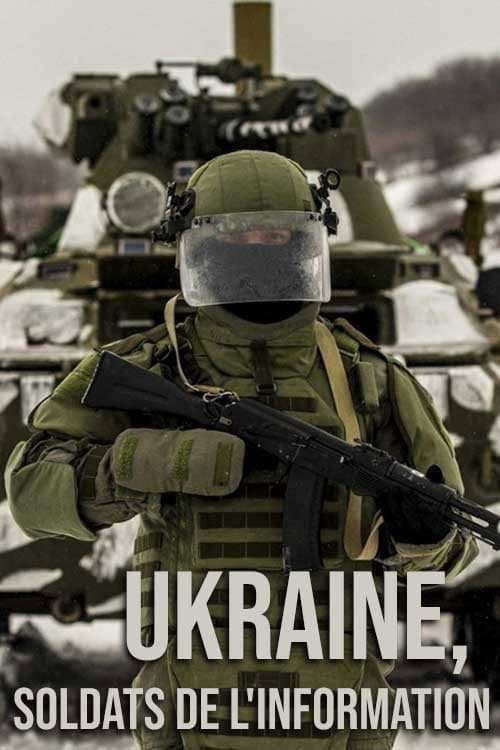 Affiche de Ukraine, soldats de l'information