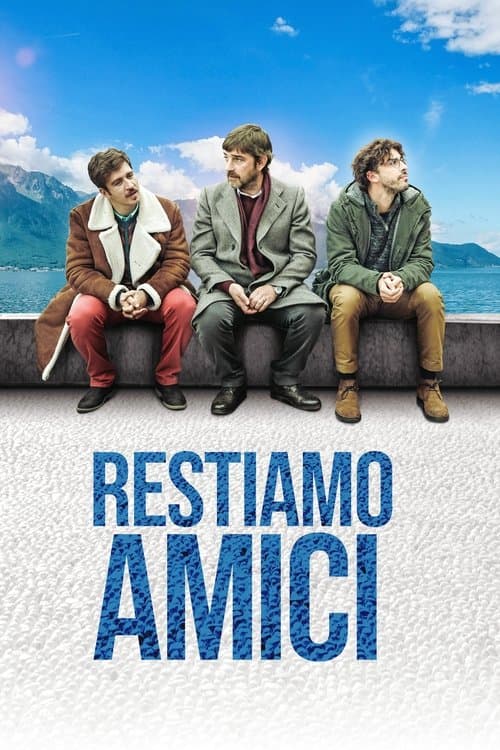 Affiche de Restiamo amici