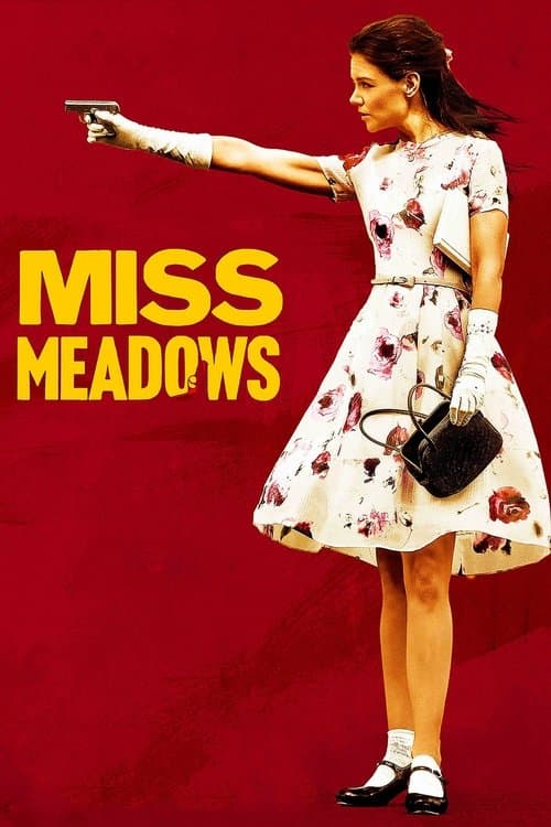 Affiche de Miss Meadows
