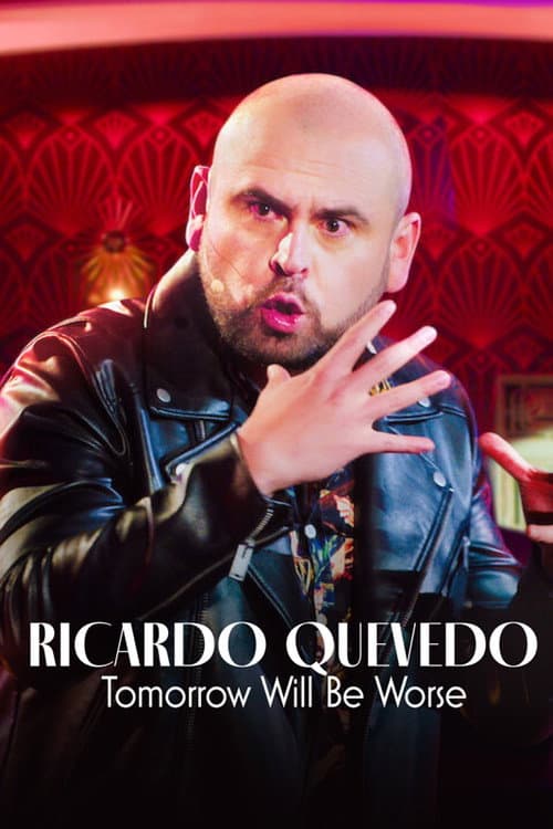 Affiche de Ricardo Quevedo: Mañana será peor