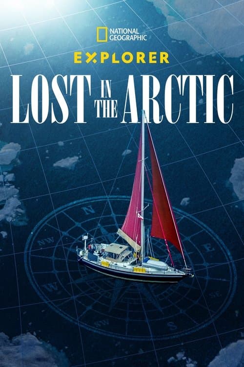 Affiche de Explorer : Perdu en Arctique