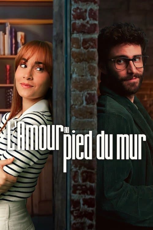 Affiche de L'Amour au pied du mur
